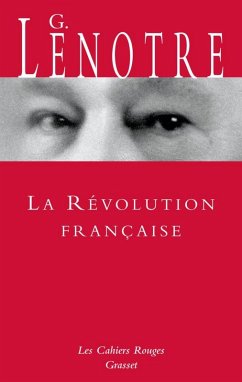 La Révolution française (eBook, ePUB) - Lenotre, G.