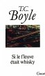 Si le fleuve était whisky (eBook, ePUB) - Bild 1