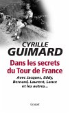 Dans les secrets du Tour de France (eBook, ePUB)
