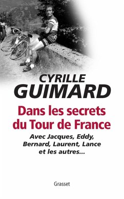 Dans les secrets du Tour de France (eBook, ePUB) - Guimard, Cyrille