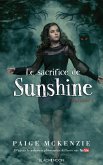 Sunshine - Épisode 3 - Le sacrifice de Sunshine (eBook, ePUB)