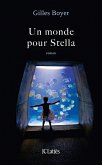 Un monde pour Stella (eBook, ePUB)