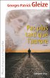 Pas plus tard que l'aurore (eBook, ePUB) - Bild 1