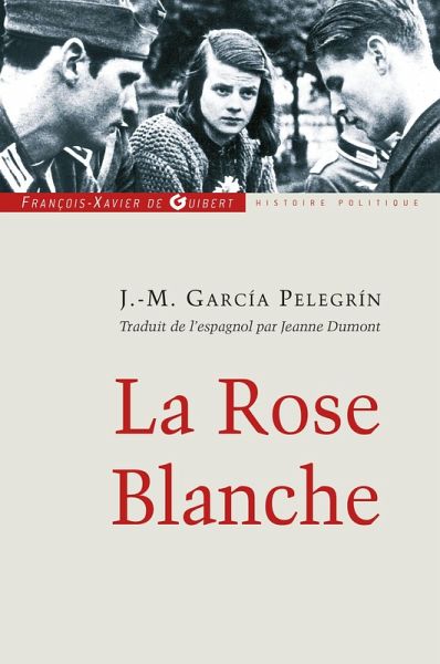 La Rose Blanche (eBook, ePUB)