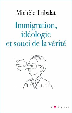 Cover Immigration, idéologie et souci de la vérité (eBook, ePUB)
