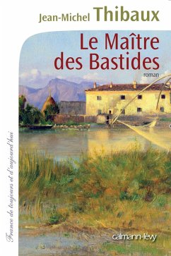 Cover Le Maître des bastides (eBook, ePUB)