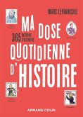 Ma dose quotidienne d'histoire (eBook, ePUB)