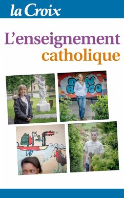 L'enseignement catholique (eBook, ePUB) - La Croix