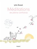 Méditations de pleine confiance (eBook, ePUB)