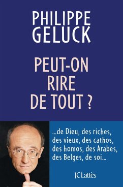 Peut-on rire de tout ? (eBook, ePUB) - Geluck, Philippe