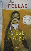 C'est à Alger (eBook, ePUB)