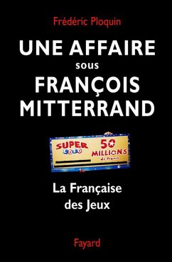 Cover Une affaire sous François Mitterrand (eBook, ePUB)