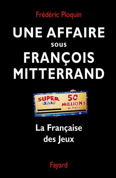 Une affaire sous François Mitterrand (eBook, ePUB)