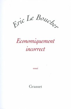 Economiquement incorrect (eBook, ePUB) - Le Boucher, Eric