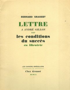 Lettre à André Gillon sur les conditions du succès en libriairie (eBook, ePUB) - Grasset, Bernard