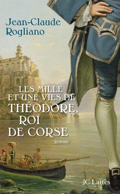 Cover Les mille et une vies de Théodore de Corse (eBook, ePUB)