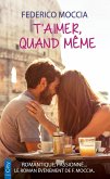 T'aimer, quand même (eBook, ePUB)