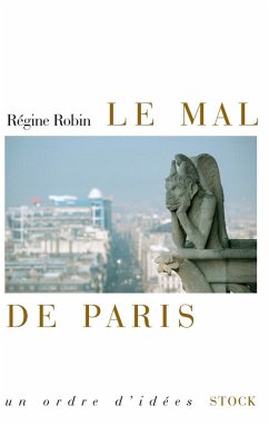 Le mal de Paris (eBook, ePUB) - Robin, Régine