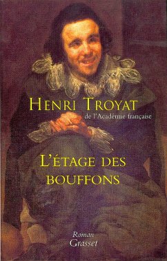 L'étage des bouffons (eBook, ePUB) - Troyat, Henri