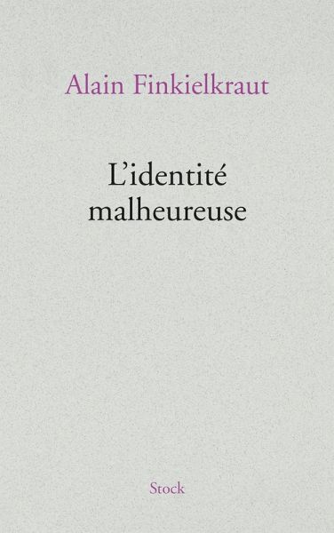 L'identité malheureuse (eBook, ePUB)