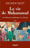 La vie de Muhammad T.2 (eBook, ePUB)