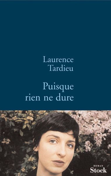 Puisque rien ne dure (eBook, ePUB)