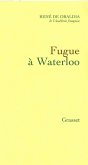 Fugue à Waterloo (eBook, ePUB)