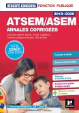 Réussite Concours ATSEM/ASEM Sujets inédits & annales corrigées - 2019-2020 - Entraînement (eBook, ePUB)
