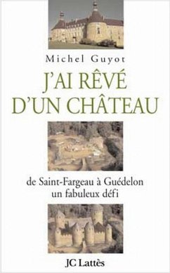 Cover J'ai rêvé d'un château (eBook, ePUB)
