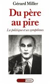 Du père au pire (eBook, ePUB) Du père au pire (eBook, ePUB)
