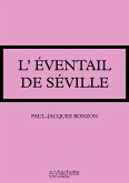 L'éventail de Séville... (eBook, ePUB)
