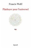 Plaidoyer pour l'universel (eBook, ePUB)