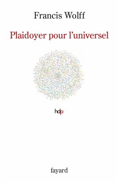 Plaidoyer pour l'universel (eBook, ePUB) - Wolff, Francis