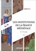 Les institutions de la France médiévale - 3e éd. (eBook, ePUB)