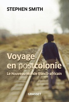 Voyage en Postcolonie (eBook, ePUB) - Smith, Stephen