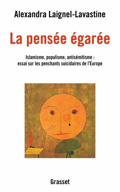 La pensée égarée (eBook, ePUB) - Laignel-Lavastine, Alexandra