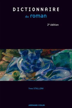 Dictionnaire du roman (eBook, ePUB) - Stalloni, Yves