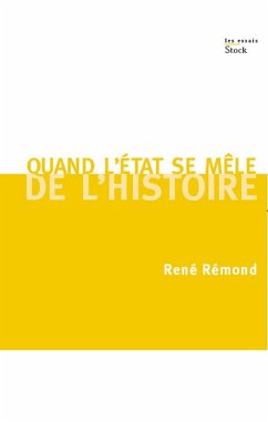 Cover Quand l'Etat se mêle de l'Histoire (eBook, ePUB)
