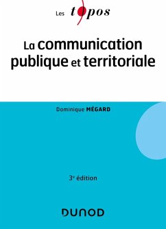 La communication publique et territoriale - 3e éd. (eBook, ePUB) - Mégard, Dominique