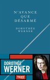 N'avance que désarmé (eBook, ePUB)