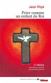 Prier comme un enfant de roi (eBook, ePUB)