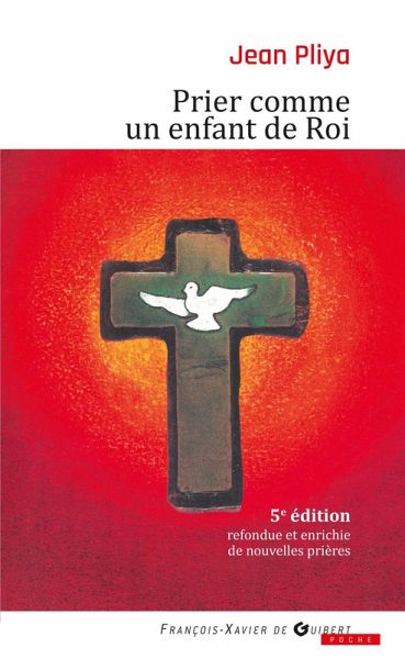 Prier comme un enfant de roi (eBook, ePUB)