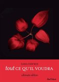 Tout ce qu'il voudra - Ultimate edition (eBook, ePUB)