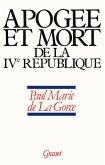 Apogée et mort de la IVe République (eBook, ePUB)