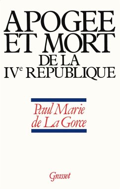 Cover Apogée et mort de la IVe République (eBook, ePUB)