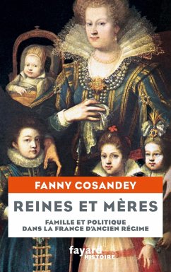 Reines et mères (eBook, ePUB) - Cosandey, Fanny