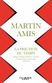 La Friction du temps (eBook, ePUB)
