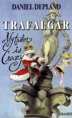 Cover Trafalgar ou my tailor is crazy (eBook, ePUB)