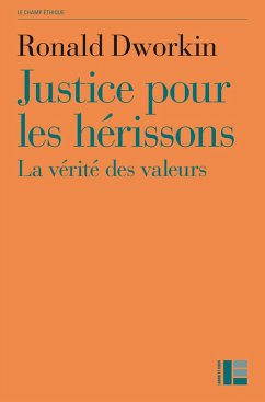 Justice pour les hérissons (eBook, ePUB) - Dworkin, Ronald
