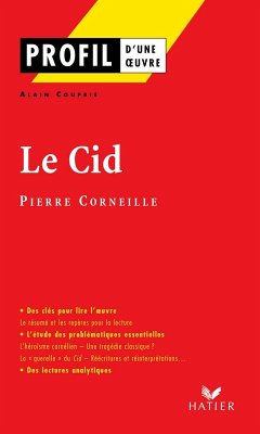 Profil - Corneille (Pierre) : Le Cid (eBook, ePUB) - Couprie, Alain; Corneille, Pierre
